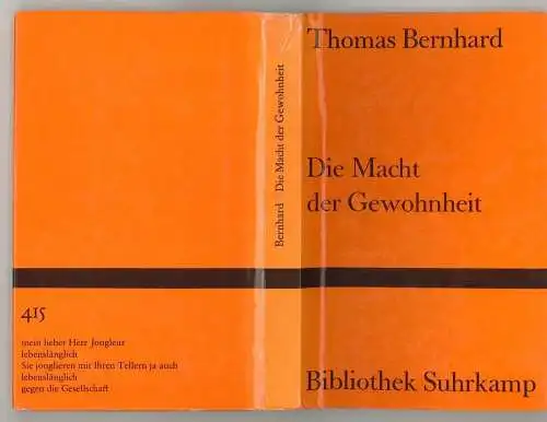 Die Macht der Gewohnheit. Komödie. BERNHARD, Thomas.