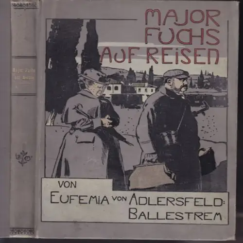 ADLERSFELD-BALLESTREM, Major Fuchs auf Reisen.... 1920