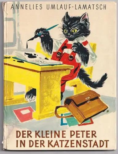 Der kleine Peter in der Katzenstadt. UMLAUF-LAMATSCH, Annelies. 0812-25
