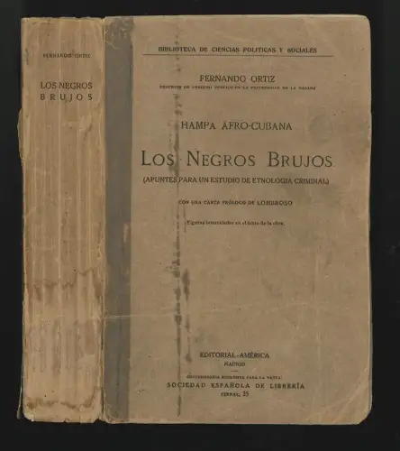 Hampa Afro-Cubana los Negros Brujos (Aspuntes para un estudio de etnologia crimi