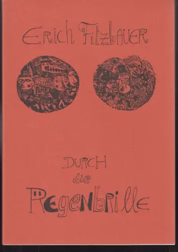 Durch die Regenbrille. FITZBAUER, Erich.