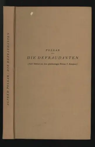 Die Defraudanten (Nach Motiven aus dem gleichnamigen Roman V. Kataews).  1029-25
