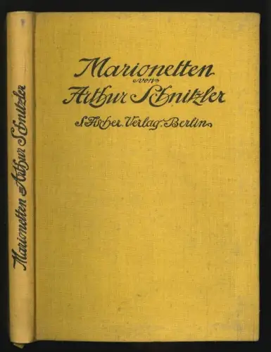 Marionetten. Drei Einakter. SCHNITZLER, Arthur.