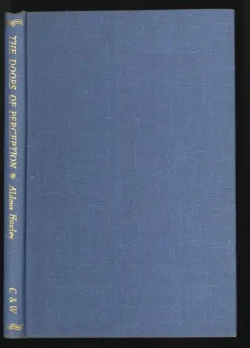 The doors of perception. HUXLEY, Aldous.