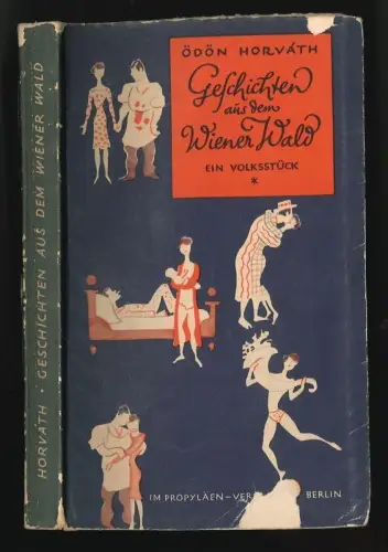 Geschichten aus dem Wiener Wald. Ein Volksstück in drei Teilen. HORVÁTH, Ödön v.