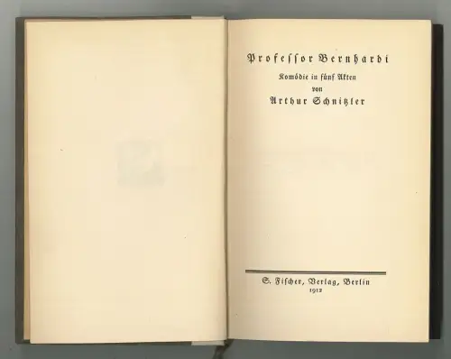 Professor Bernhardi. Komödie in fünf Akten. SCHNITZLER, Arthur. 1133-25