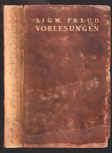 Vorlesungen zur Einführung in die Psychoanalyse. FREUD, Sigm(und).