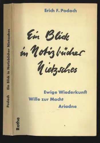 Ein Blick in Notizbücher Nietzsches. Ewige Wiederkunft, Wille zur Macht, Ariadne