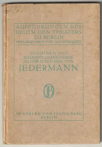 Das alte Spiel von Jedermann. Siebzehn Figurinen von Alfred Roller und sieben Sc
