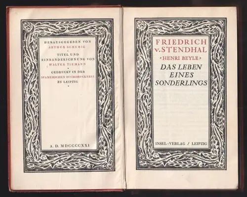 Das Leben eines Sonderlings. Hrsg. v. Arthur Schurig. STENDHAL, Friedrich v. (d.
