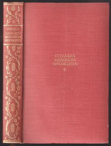 Gedanken, Meinungen, Geschichten aus den Büchern über Mozart, Rossini, Bonaparte