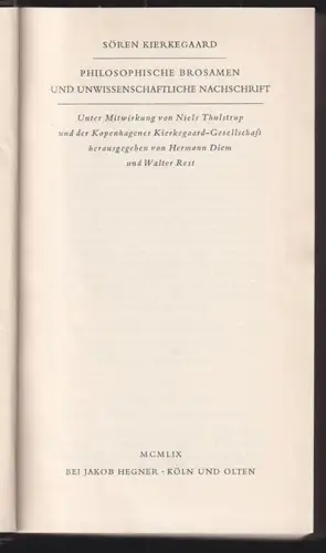 Philosophische Brosamen. Unter Mitwirkung v. Niels Thulstrup...hrsg. v. W. Rest.