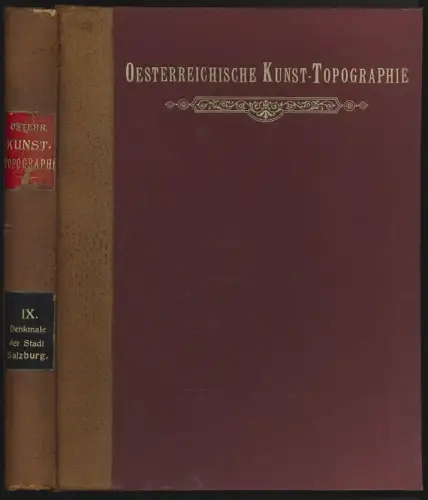 Die kirchlichen Denkmale der Stadt Salzburg (Mit Ausnahme von Nonnberg und St. P