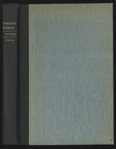 Conclusive Evidence. A Memoir. NABOKOV, Vladimir.