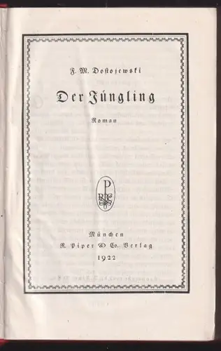 Der Jüngling. Roman. DOSTOJEWSKI, F[edor] M[ichailowitsch].