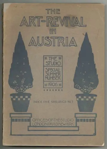 The Art-Revival in Austria. HOLME, Charles (Ed.).
