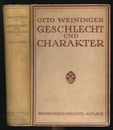 Geschlecht und Charakter. Eine prinzipielle Untersuchung. WEININGER, Ott 2614-12