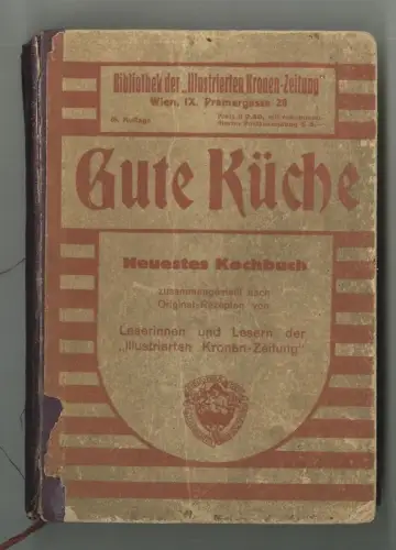 Gute Küche. Neuestes Kochbuch zusammengestellt nach Original-Rezepten von Leseri