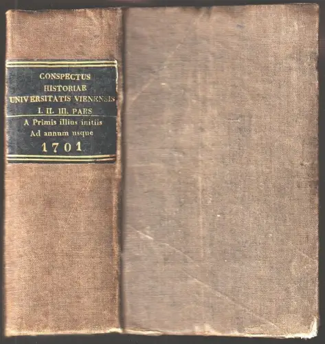 Conspectus Historiae Universitatis Viennensis ex actis veteribusque documentis e