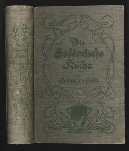 Die Süddeutsche Küche. Für Anfängerinnen und praktische Köchinnen. PRATO 1663-25