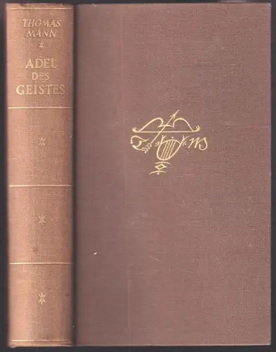 Adel des Geistes. Sechzehn Versuche zum Problem der Humanität. MANN, Thomas.