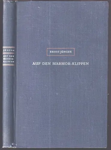 Auf den Marmorklippen. JÜNGER, Ernst.