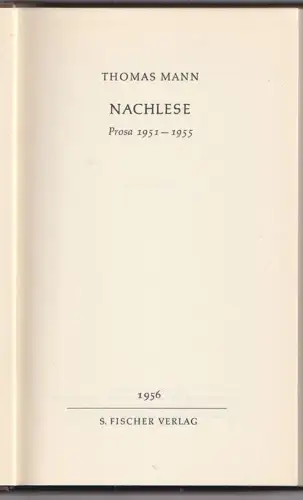 Nachlese. Prosa 1951-1955.. MANN, Thomas.
