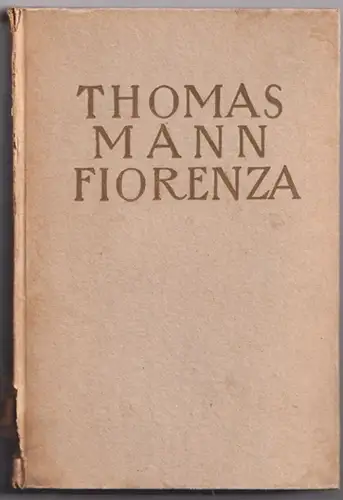 Fiorenza. MANN, Thomas.