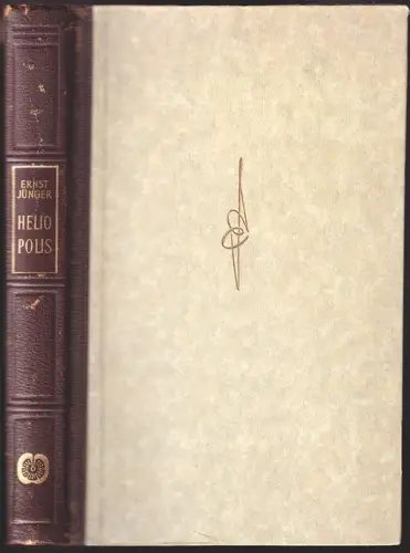 Heliopolis. Rückblick auf eine Stadt. JÜNGER, Ernst.