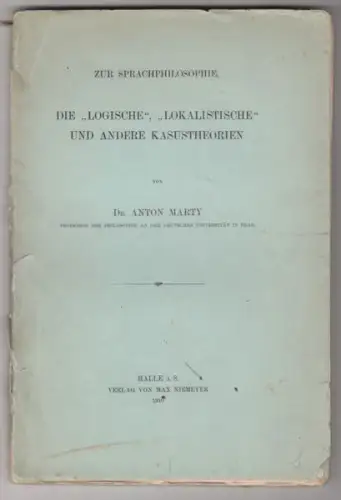 MARTY, Zur Sprachphilosophie. Die "Logische",... 1910