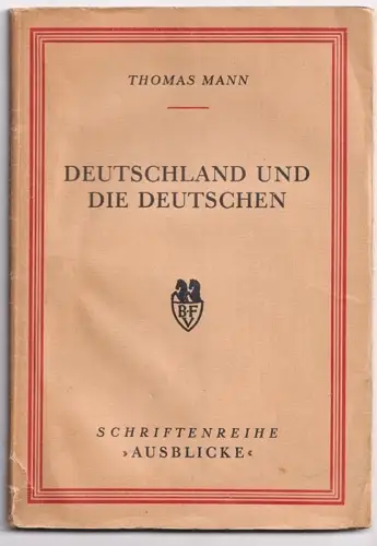 Deutschland und die Deutschen. MANN, Thomas.