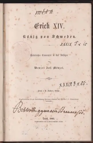 Erich XIV. König von Schweden. Historisches Trauerspiel in fünf Aufzügen. MENZEL