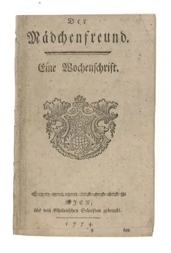 Der Mädchenfreund. Eine Wochenschrift.