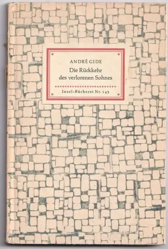 Die Rückkehr des verlorenen Sohnes. Übertr. v. R. M. Rilke. GIDE, André. 1852-25