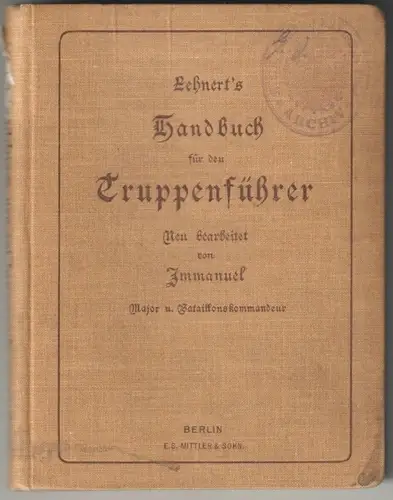 Lehnerts Handbuch für den Truppenführer. Für Feldgebrauch, Felddienst, Herbstübu