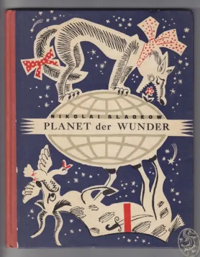 SLADKOW, Planet der Wunder. Deutsch von Heddy... 1964