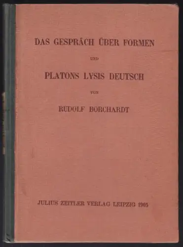 BORCHARDT, Das Gespräch über Formen und Platons... 1905