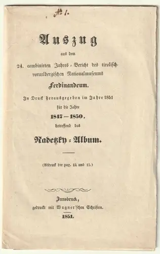 Auszug aus dem combinirten Jahres-Bericht des tirolisch-vorarlbergischeen Nation