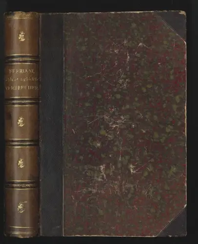 Schlaue und glückliche Verbrecher. Ein Beitrag zur gerichtlichen und gesellschaf