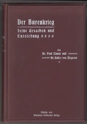 Der Burenkrieg. Seine Ursachen und seine Entstehung. Nach amtlichen Quellen der 