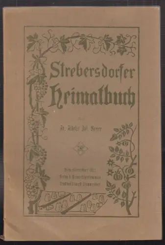 Strebersdorfer Heimatbuch. BREIER, Fidelis Jos.