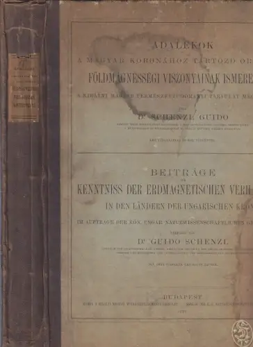 Beiträge zur Kenntniss der erdmagnetischen Verhältnisse in den Ländern der ungar