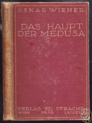 WIENER, Das Haupt der Medusa. 1919