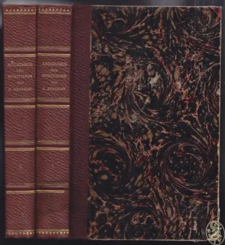 AKSAKOW, Animismus und Spiritismus. Versuch... 1905