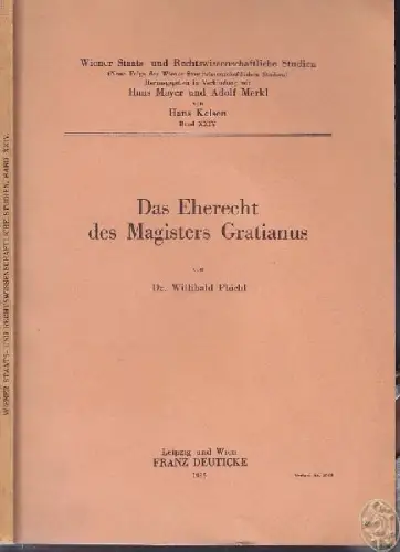 PLÖCHL, Das Eherecht des Magisters Gratianus. 1935