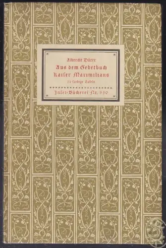 DÜRER, Aus dem Gebetbuch Kaiser Maximilian. Mit...
