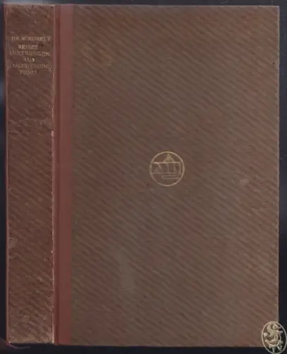 Reiseerinnerungen aus Algerien und Tunis. Herausgegeben von der Senckenbergische