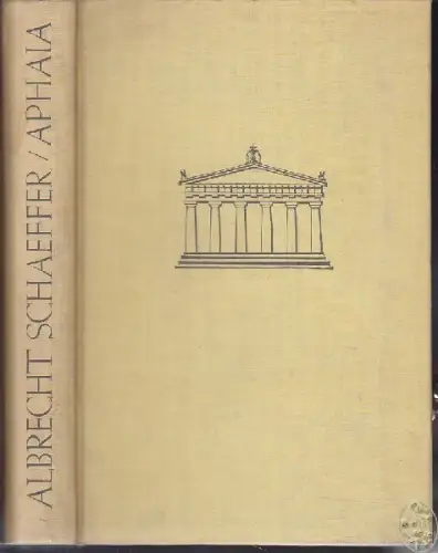 SCHAEFFER, Aphaia. Der Weg der Götter, Völker... 1937