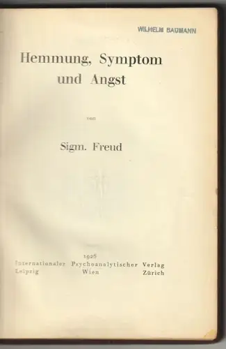 Hemmung, Symptom und Angst. FREUD, Sigmund.