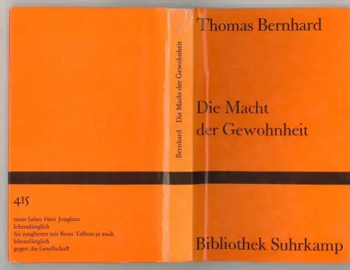 Die Macht der Gewohnheit. Komödie. BERNHARD, Thomas.
